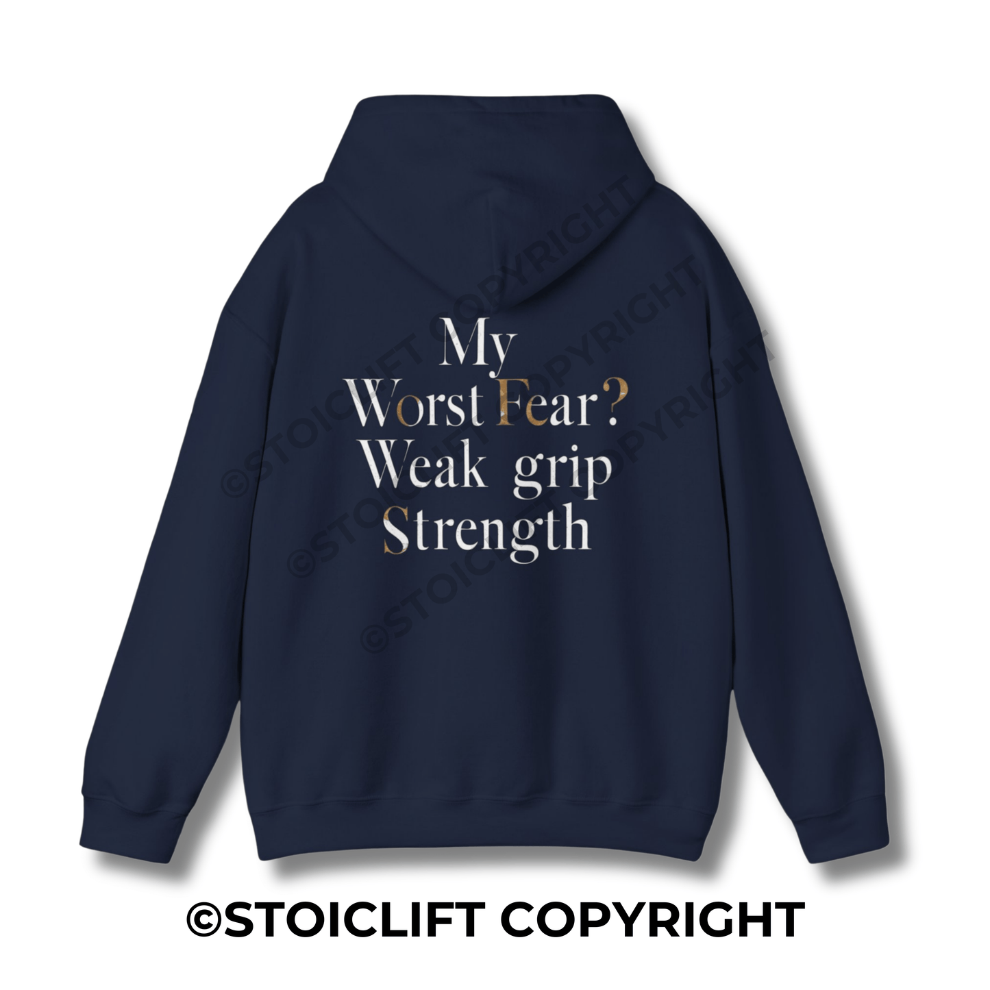 StoicLift Heavy Blend Hoodie - "My worst fear? Weak grip strength."