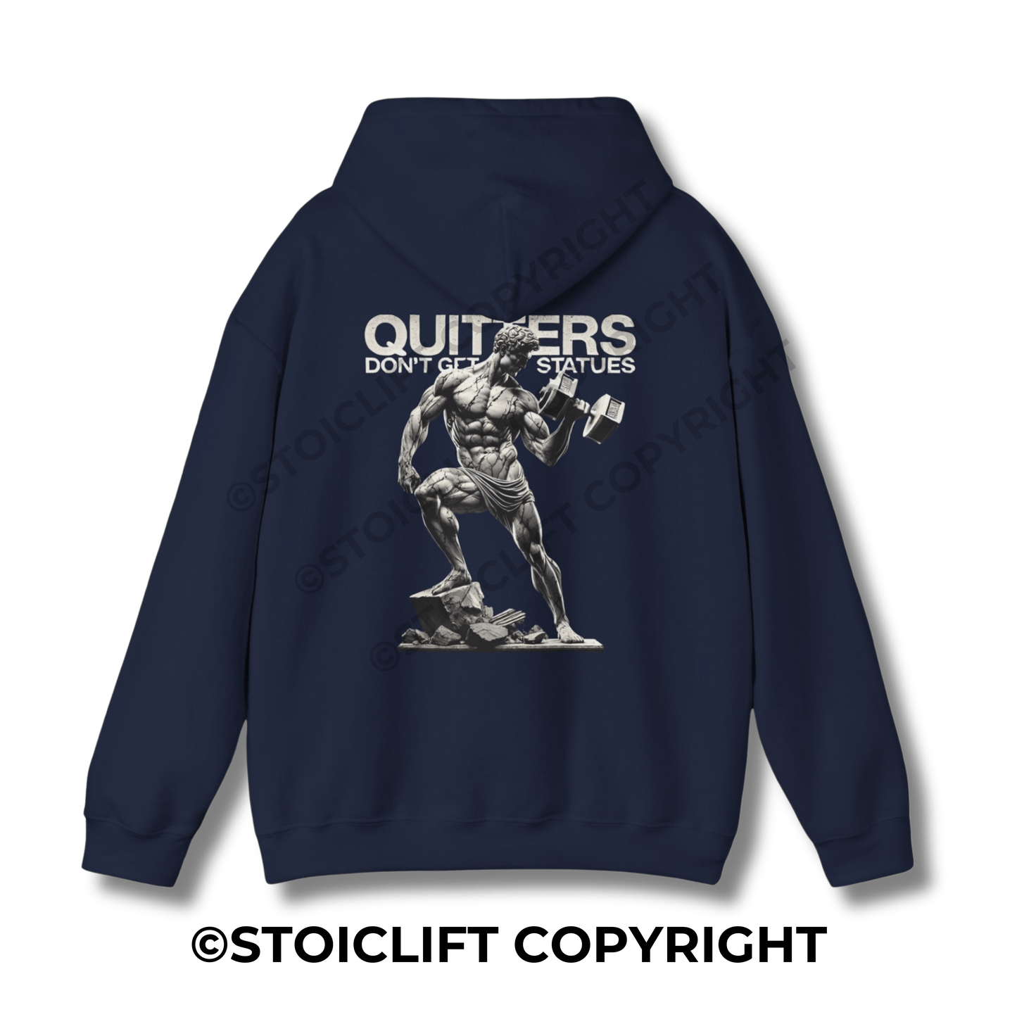 StoicLift Heavy Blend Hoodie - "Quitters don't get statues."