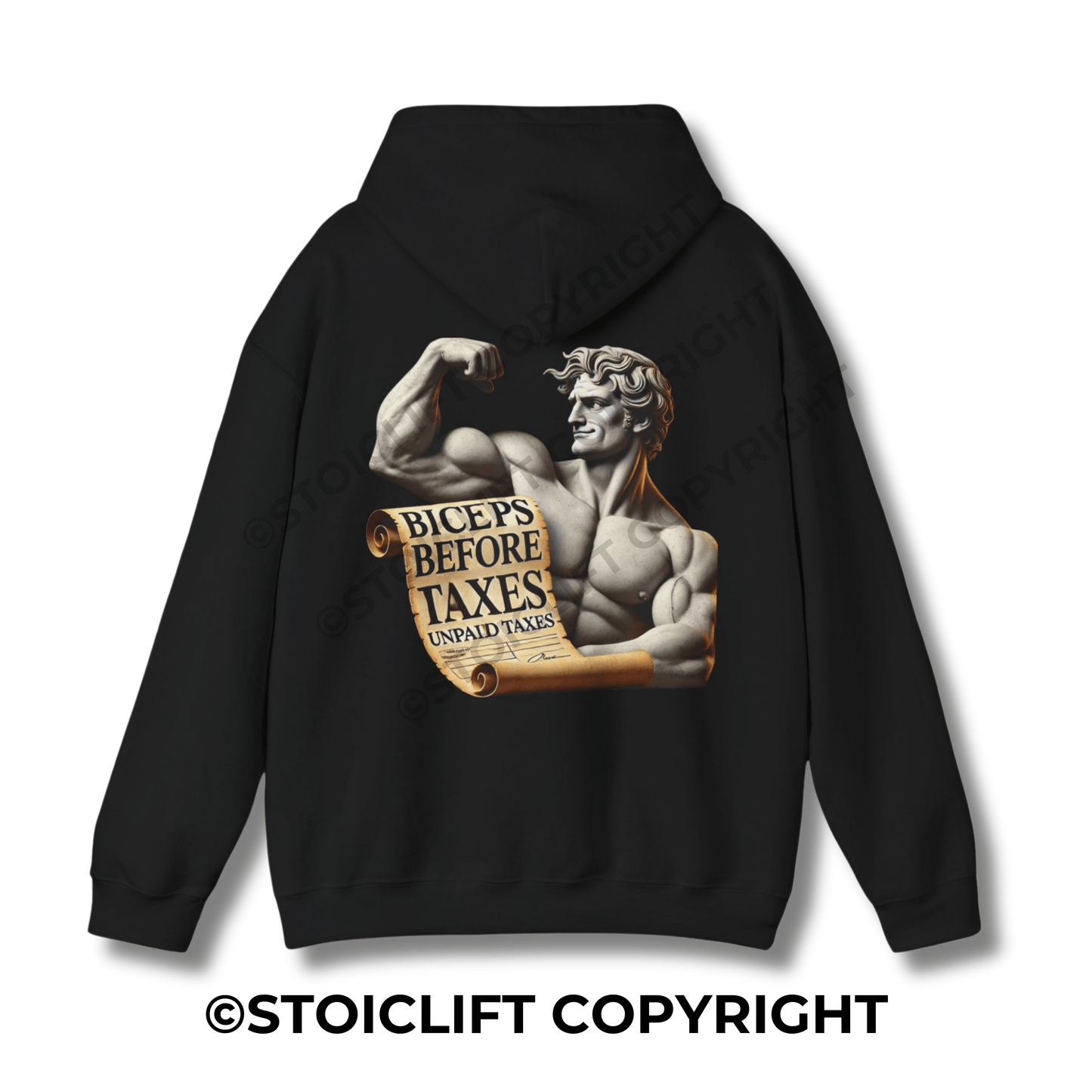 StoicLift Heavy Blend Hoodie - "Biceps before taxes, unpaid taxes."