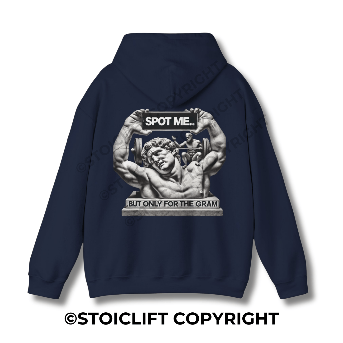 StoicLift Heavy Blend Hoodie - "SPOT ME... BUT ONLY FOR THE GRAM."
