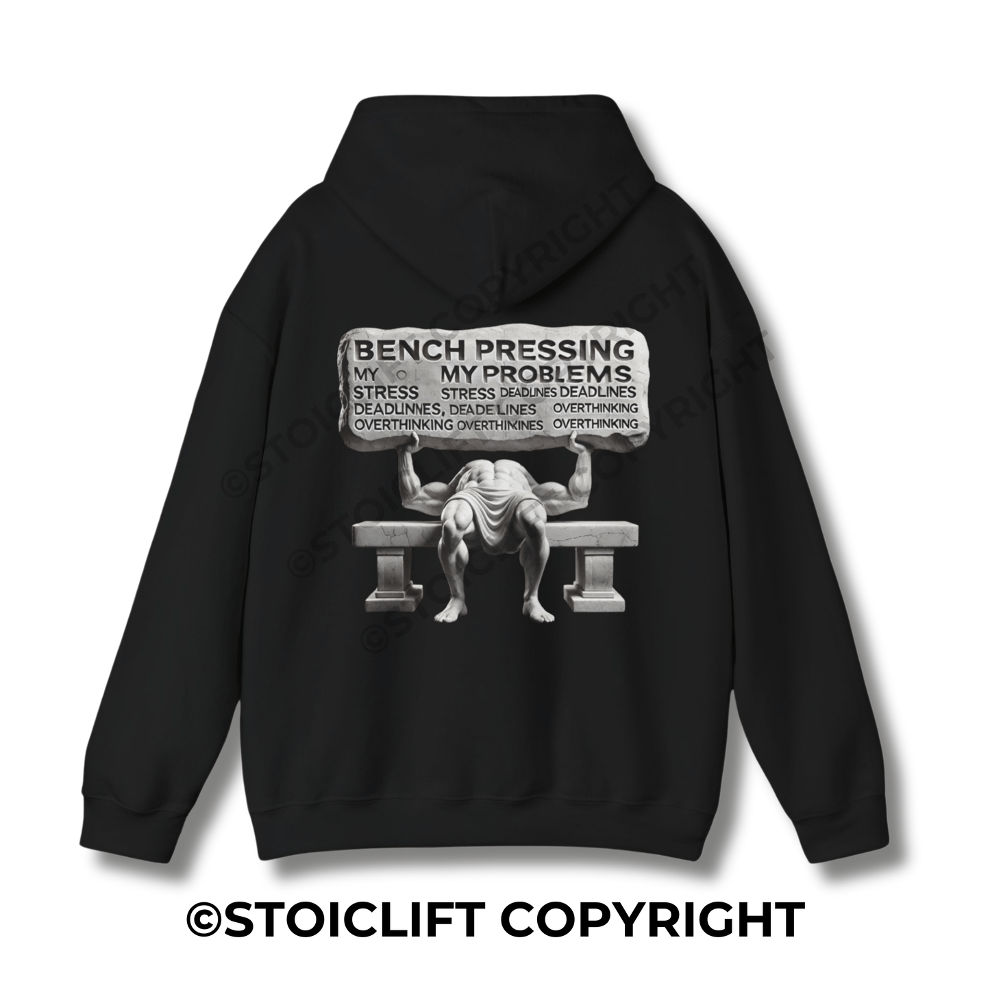 StoicLift Heavy Blend Hoodie - "Bench pressing my problems."