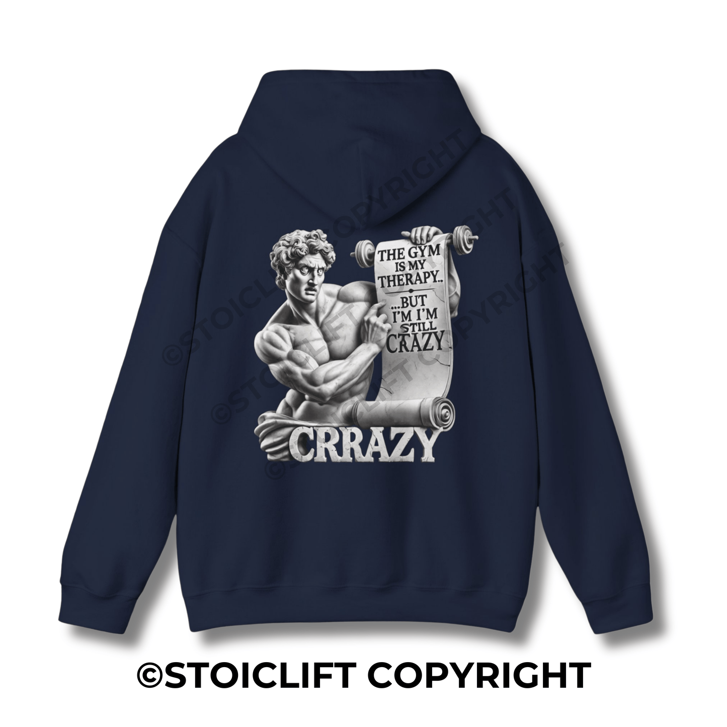 StoicLift Heavy Blend Hoodie - "The gym is my therapy, but I'm still crazy."