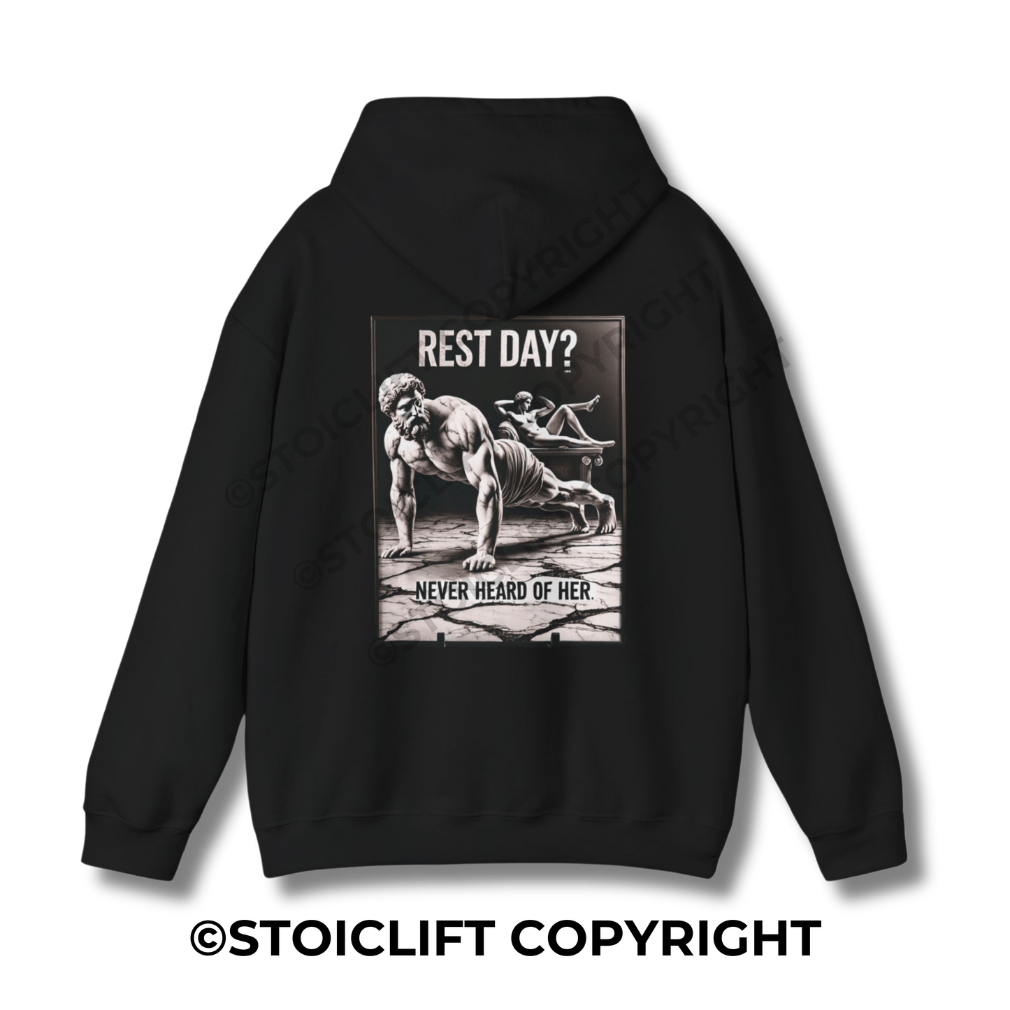 StoicLift Heavy Blend Hoodie - "Rest day? Never heard of her."