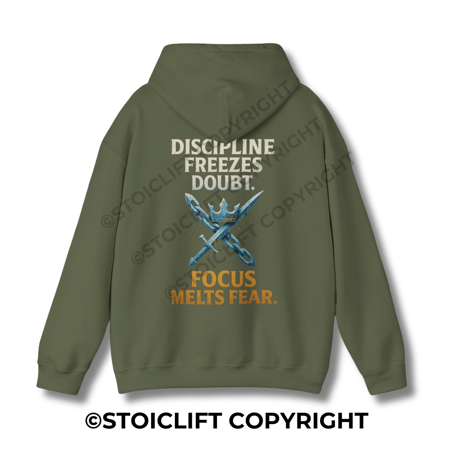 StoicLift Heavy Blend Hoodie - "Discipline freezes doubt. Focus melts fear."