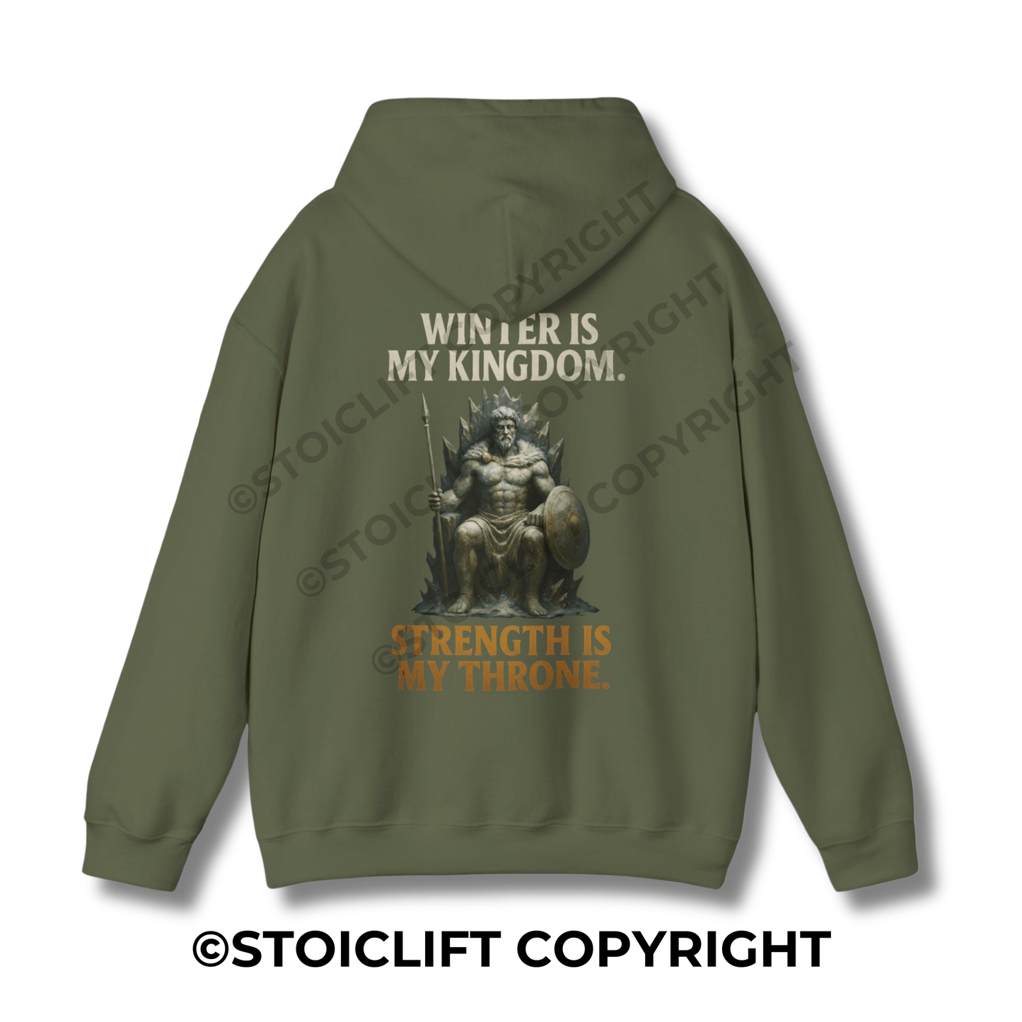 StoicLift Heavy Blend Hoodie - "Winter is my kingdom, strength is my throne."