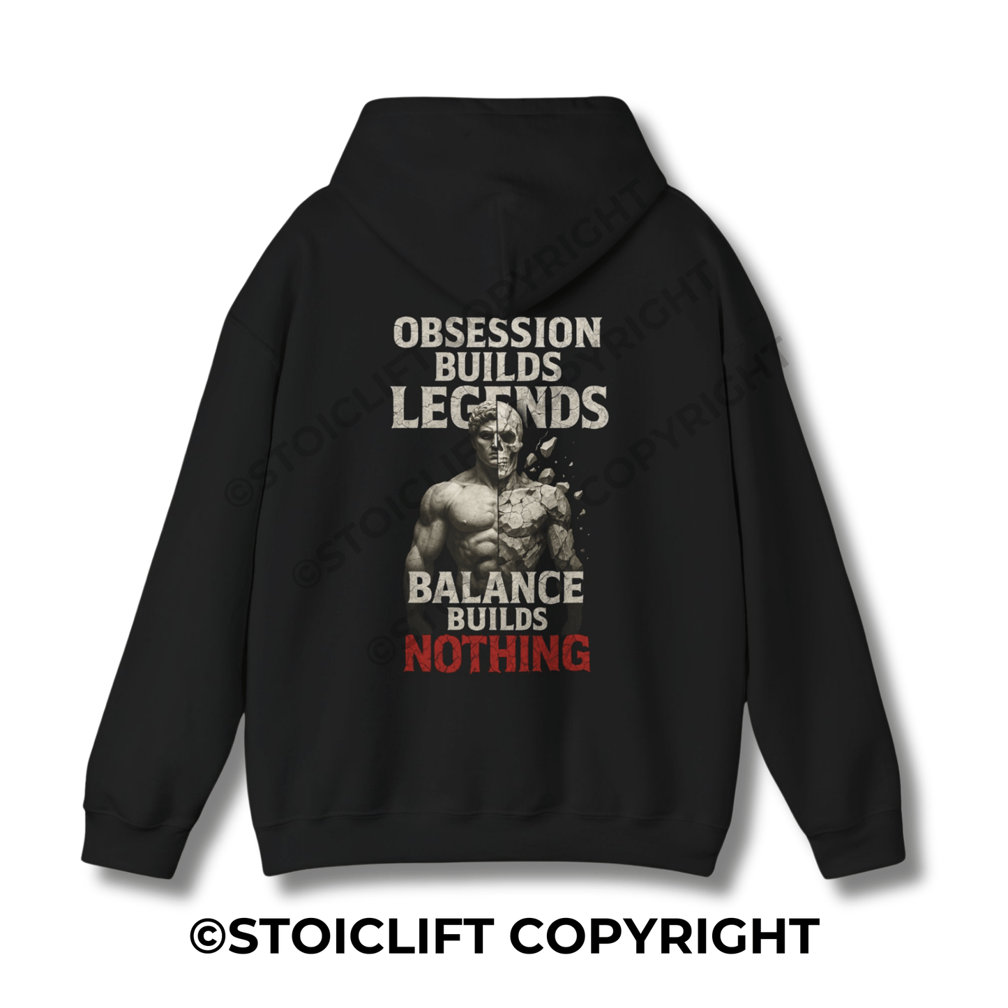 StoicLift Heavy Blend Hoodie - "Obsession builds legends, balance builds nothing."