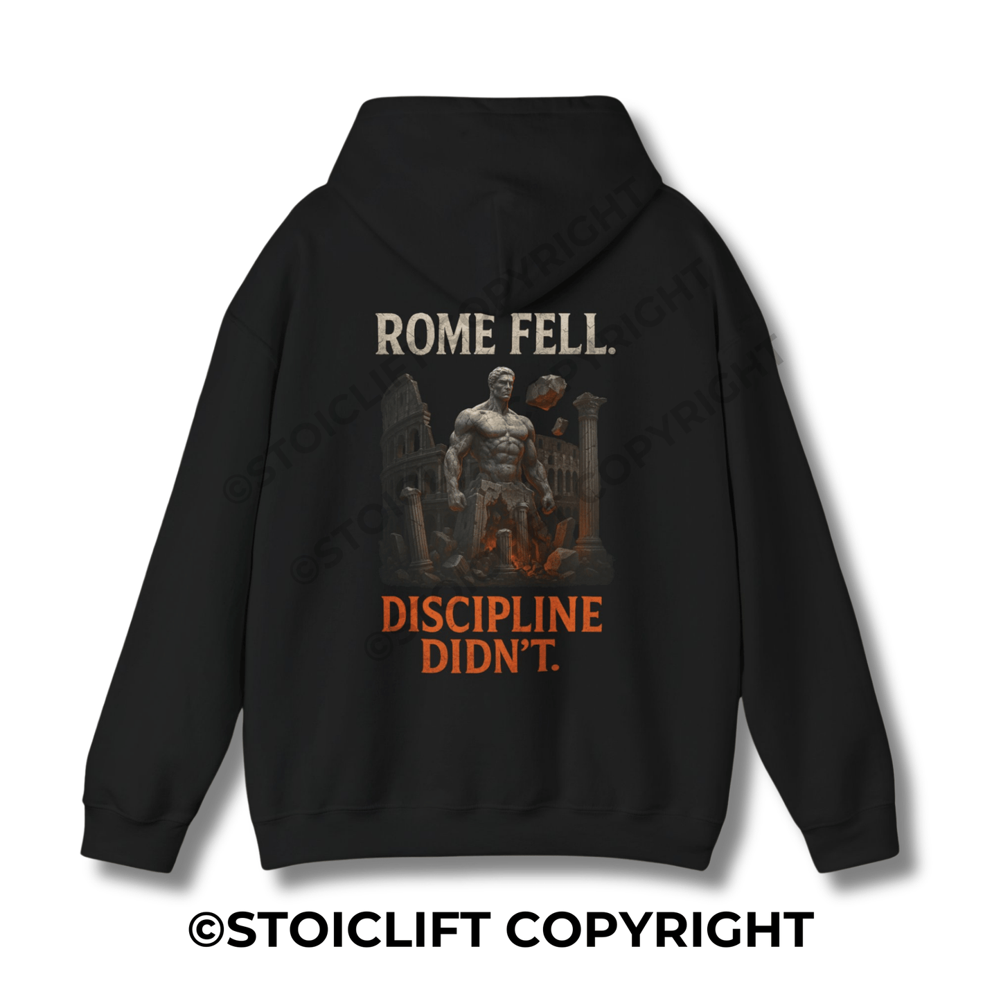 StoicLift Heavy Blend Hoodie - "Rome fell, discipline didn't."