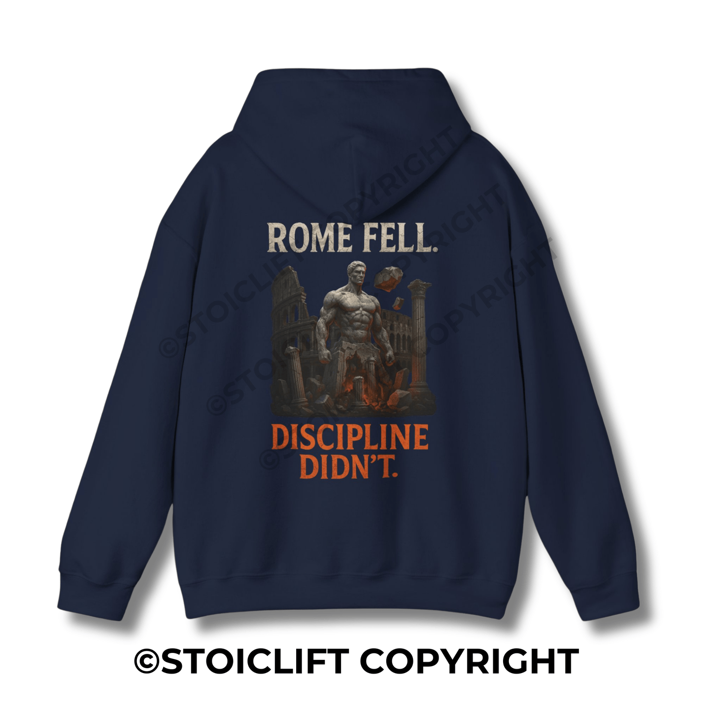StoicLift Heavy Blend Hoodie - "Rome fell, discipline didn't."