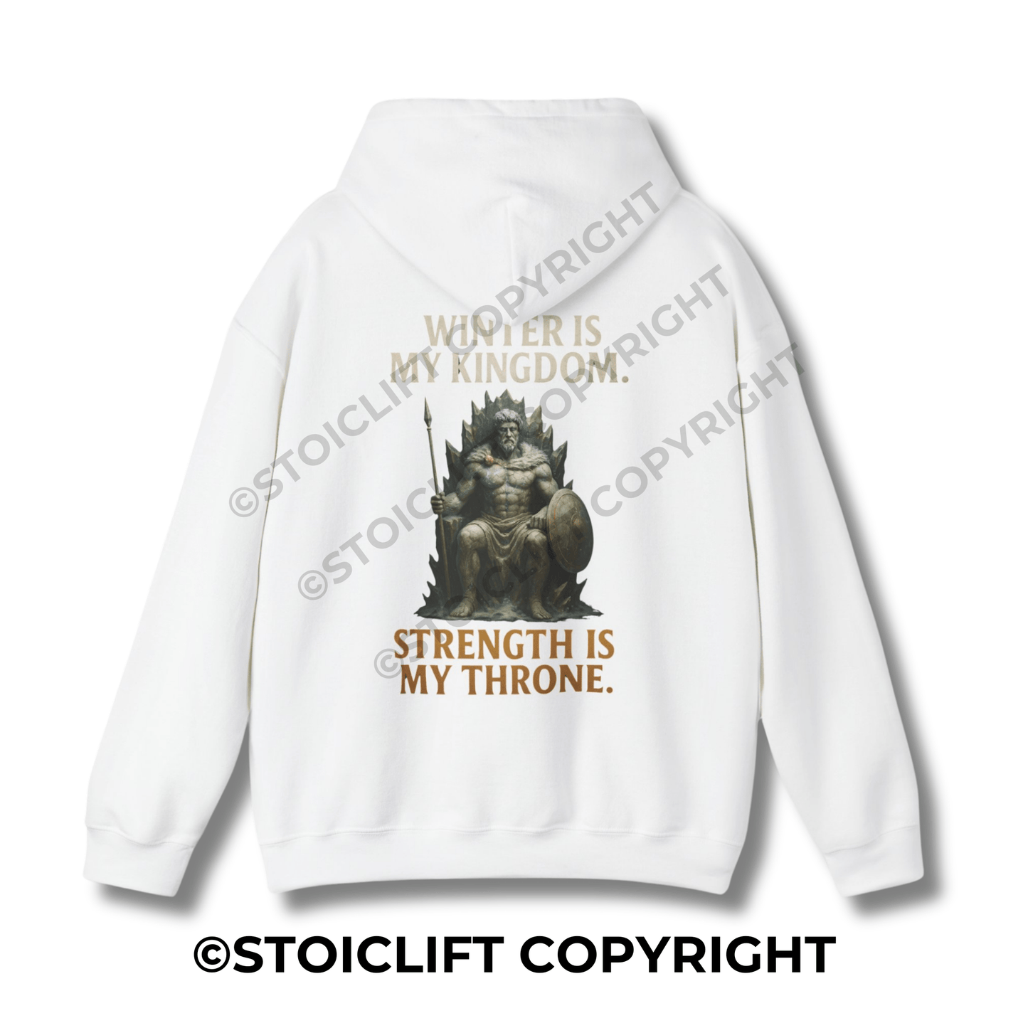 StoicLift Heavy Blend Hoodie - "Winter is my kingdom, strength is my throne."