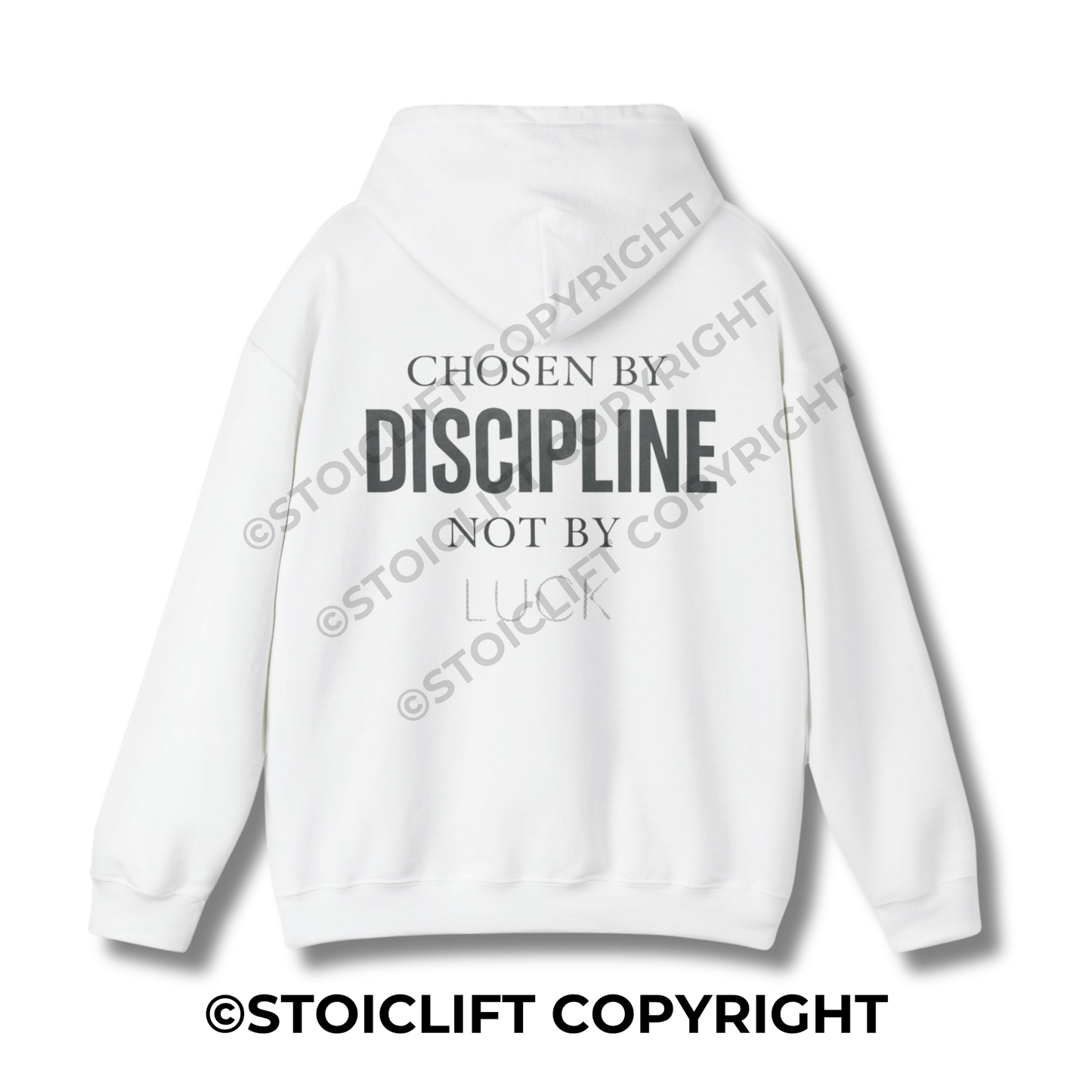 StoicLift Heavy Blend Hoodie - "Chosen by discipline, not by luck."