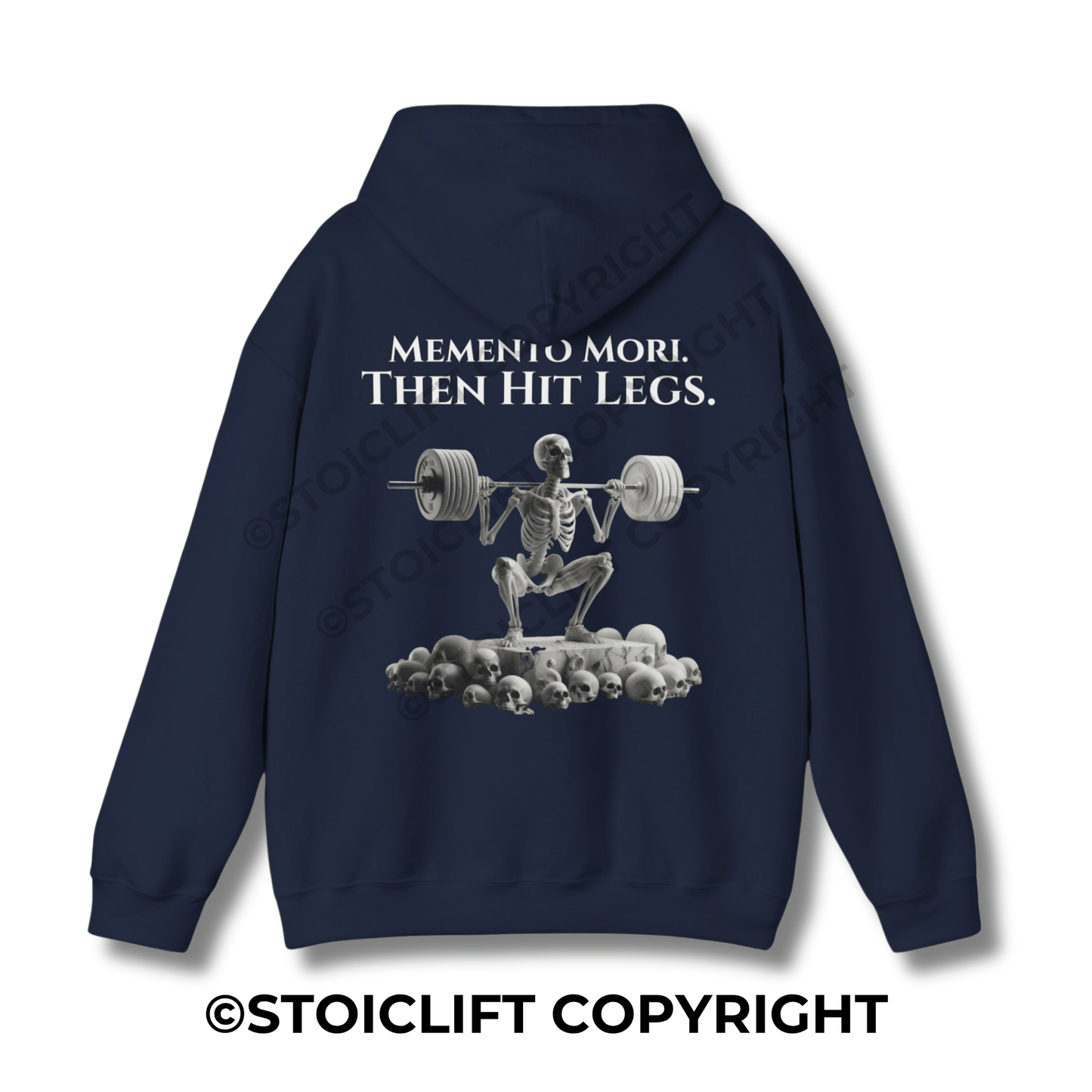 StoicLift Heavy Blend Hoodie - "Memento mori, then hit legs."