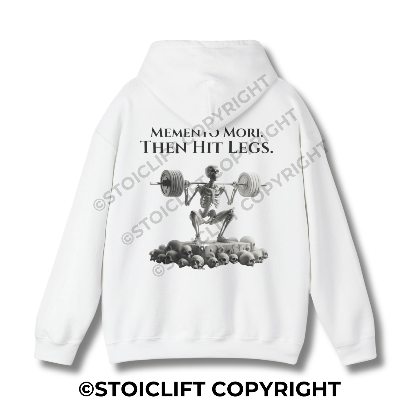 StoicLift Heavy Blend Hoodie - "Memento mori, then hit legs."