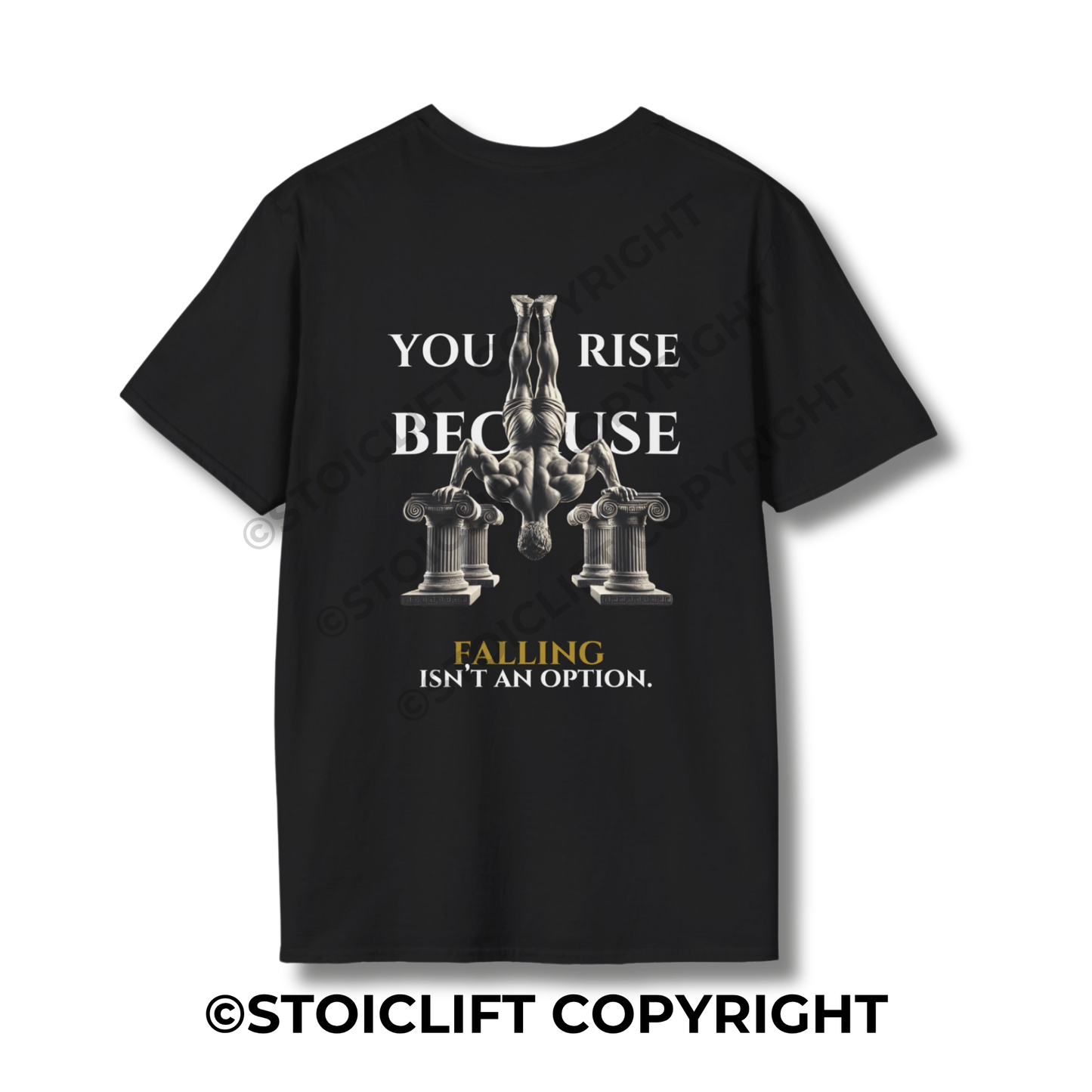 StoicLift Unisex Softstyle T-Shirt – "You rise because falling isn’t an option."