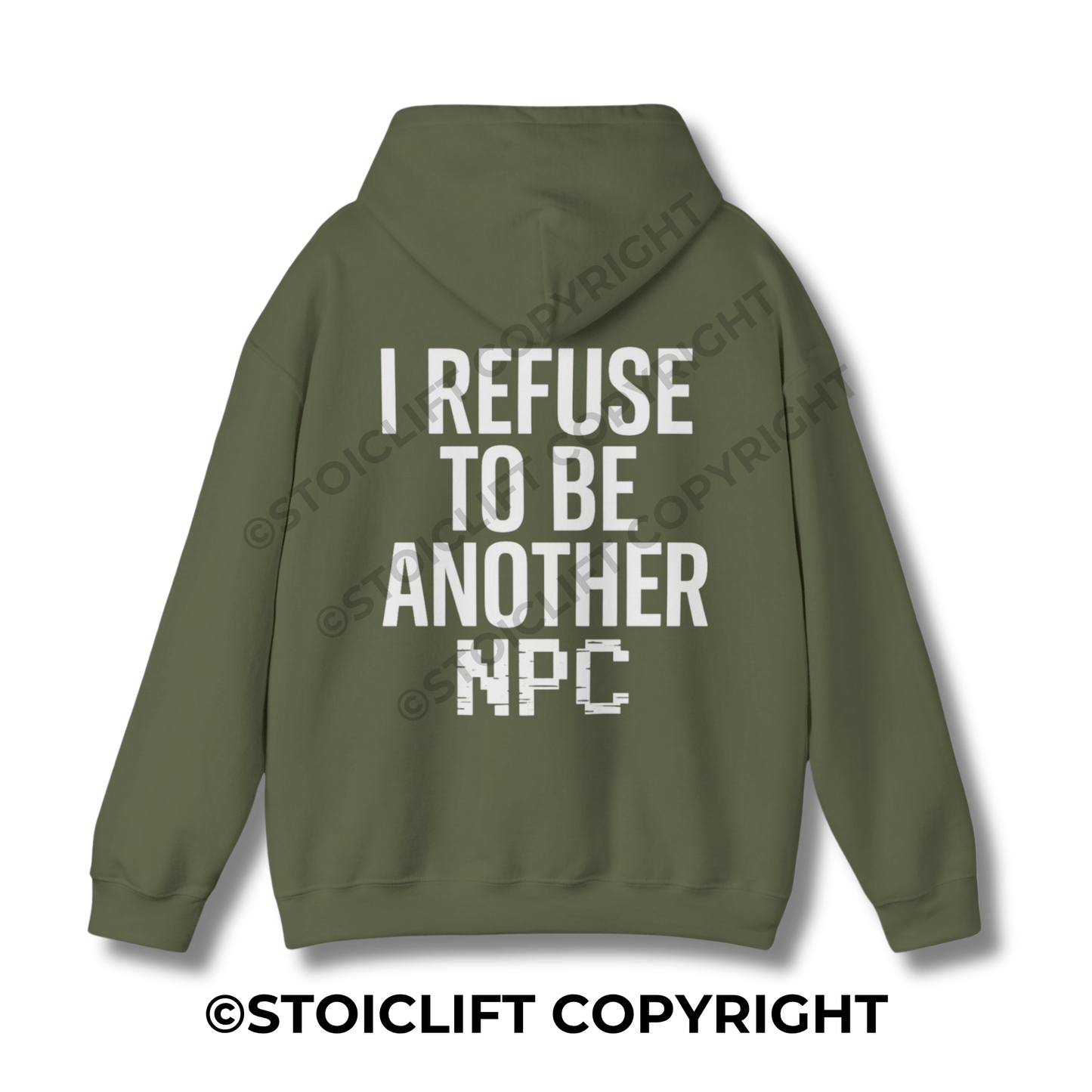 StoicLift Heavy Blend Hoodie - "I refuse to be another NPC."
