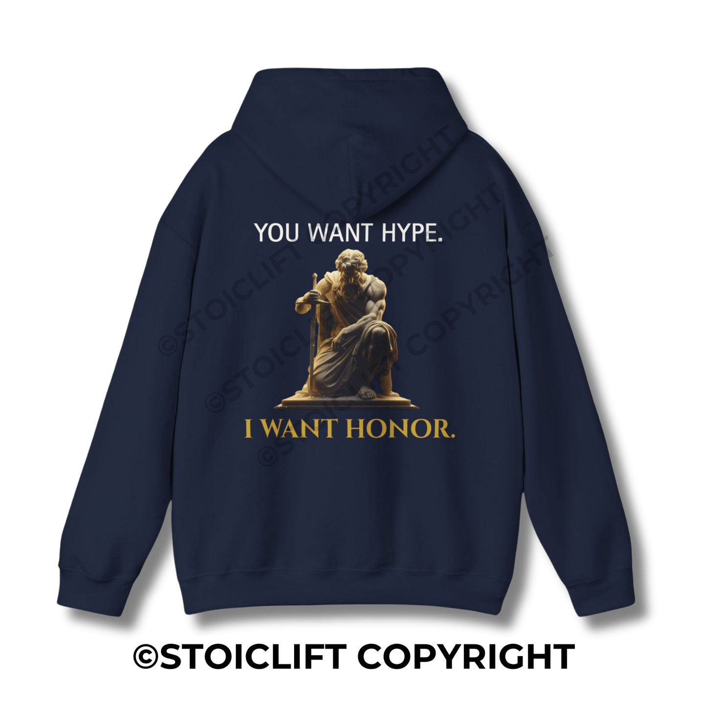 StoicLift Heavy Blend Hoodie - "You want hype, I want honor."