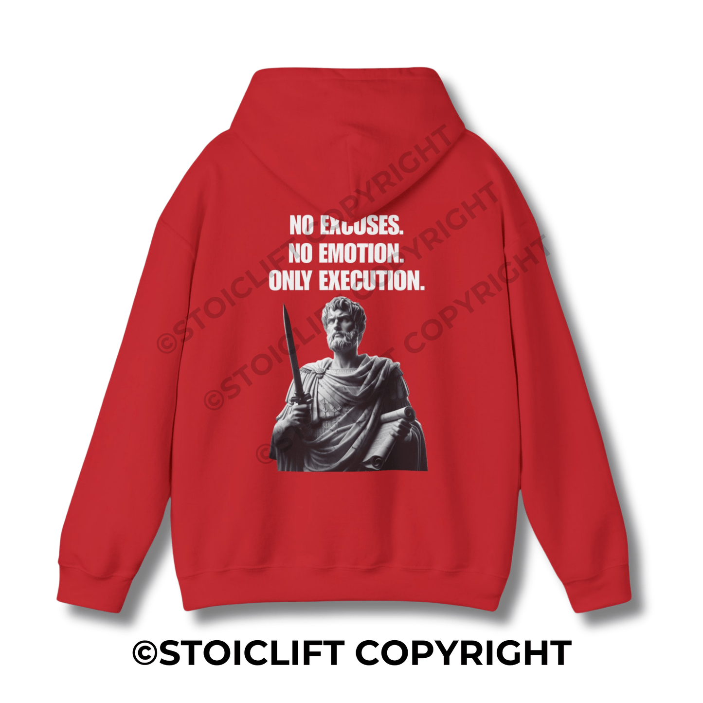 StoicLift Heavy Blend Hoodie - "NO EXCUSES. NO EMOTION. ONLY EXECUTION."