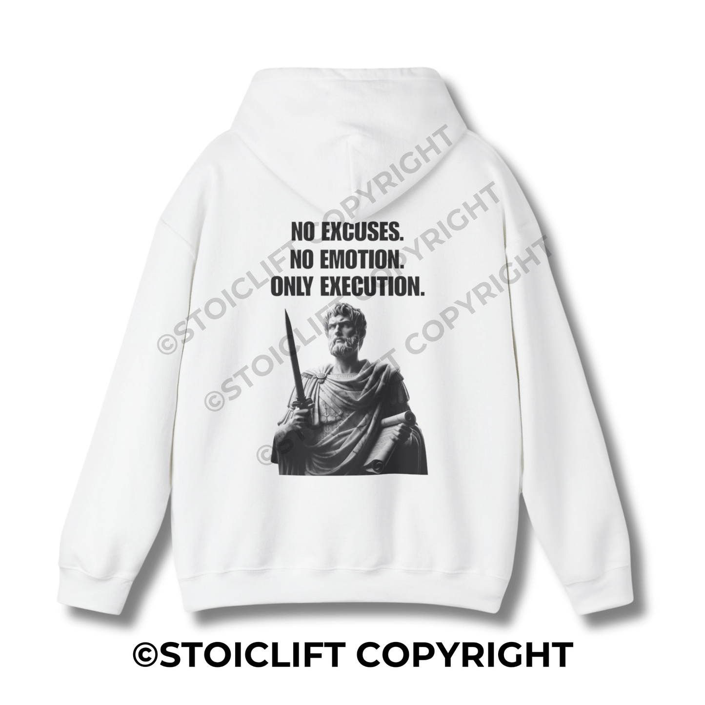 StoicLift Heavy Blend Hoodie - "NO EXCUSES. NO EMOTION. ONLY EXECUTION."