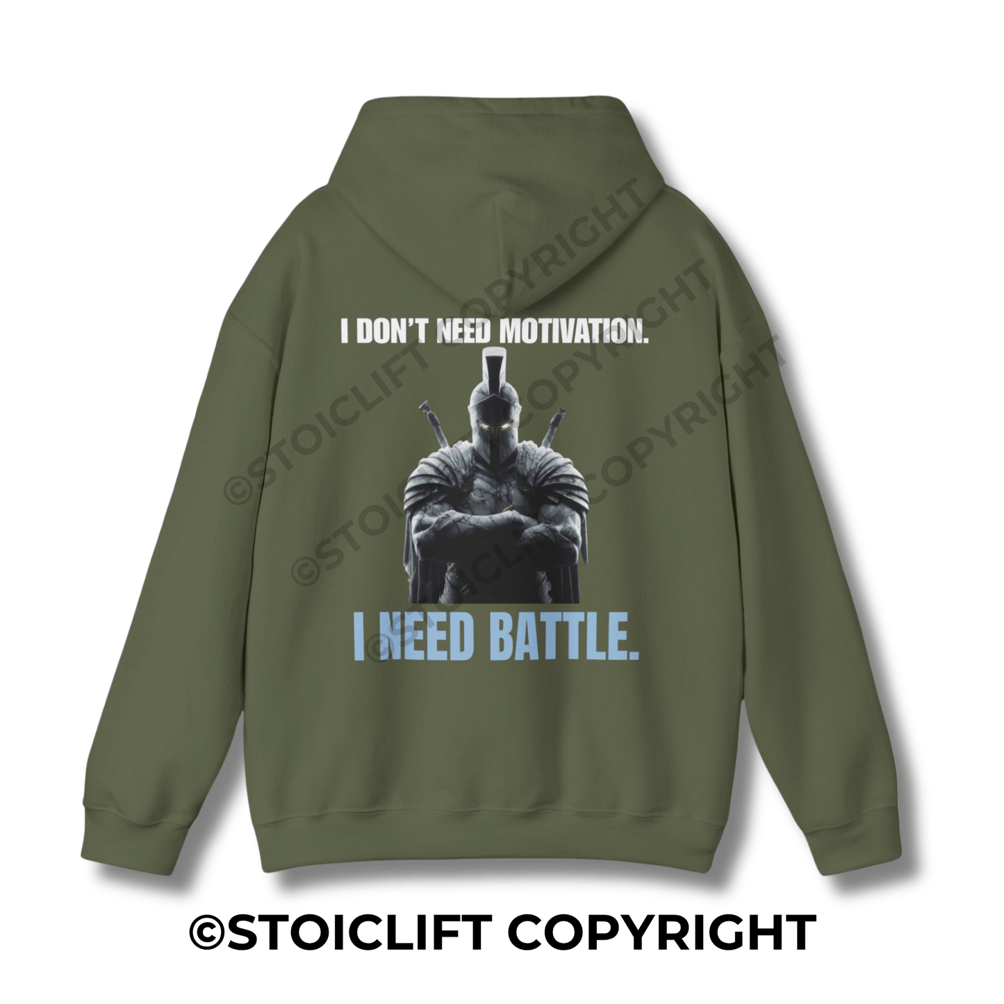 StoicLift Heavy Blend Hoodie - "I DON’T NEED MOTIVATION."
