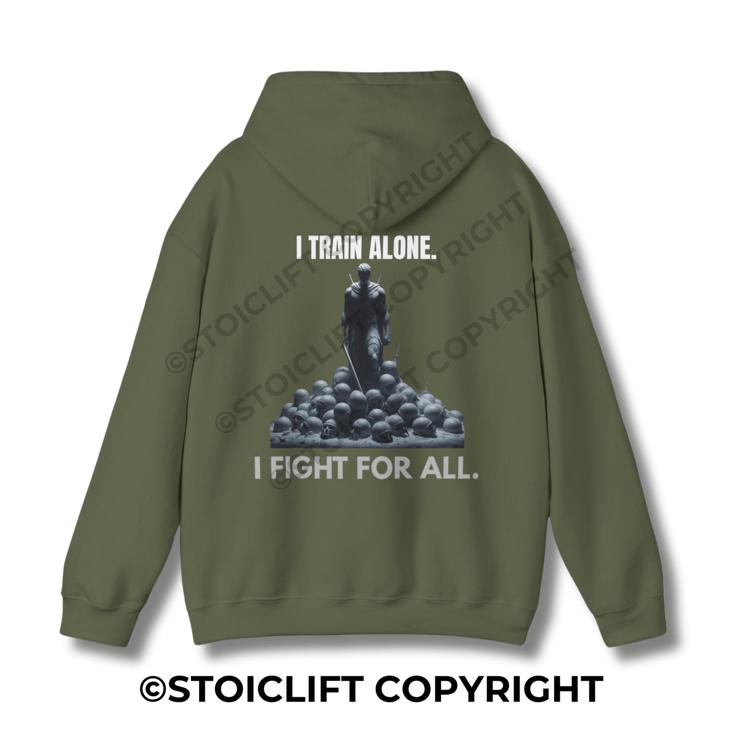 StoicLift Heavy Blend Hoodie - "I TRAIN ALONE. I FIGHT FOR ALL."