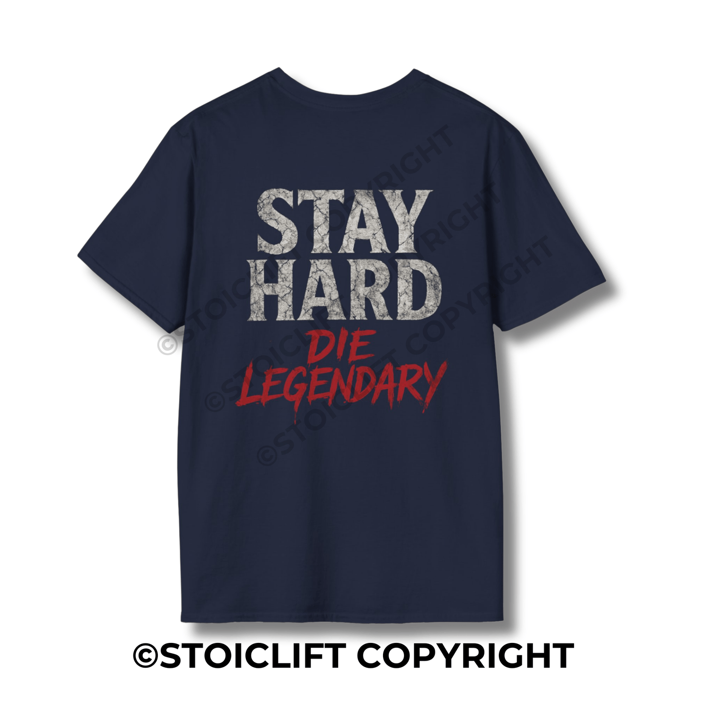 StoicLift Unisex Softstyle T-Shirt – "Stay Hard, Die Legendary."
