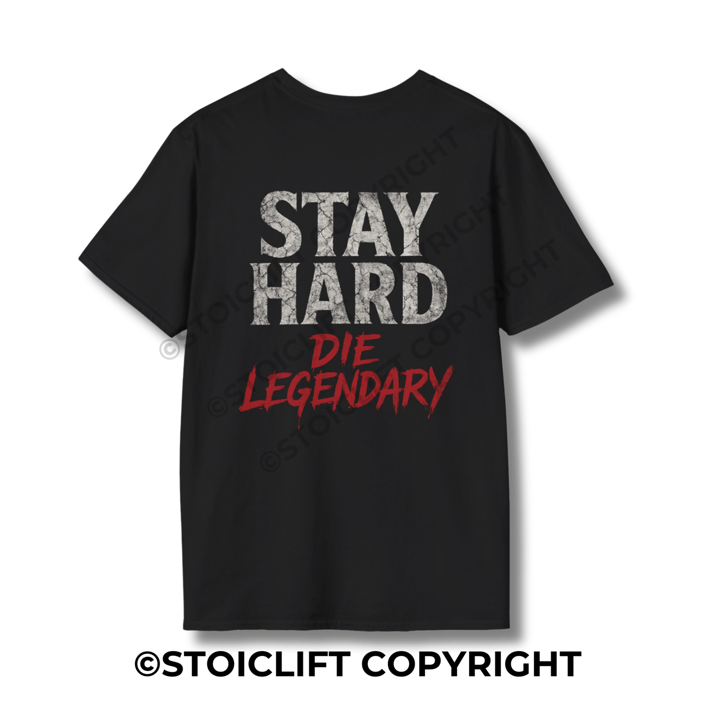 StoicLift Unisex Softstyle T-Shirt – "Stay Hard, Die Legendary."