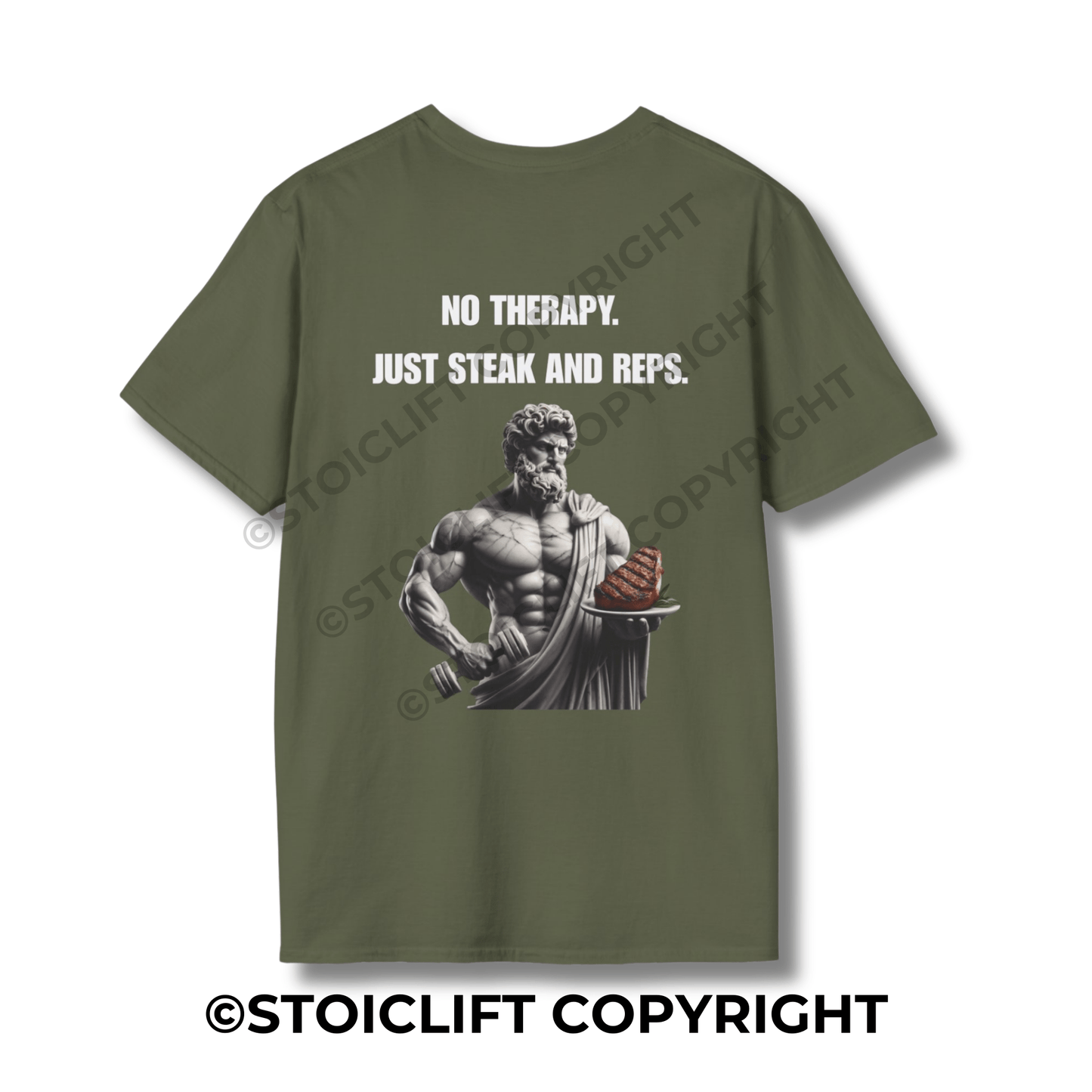 StoicLift Unisex Softstyle T-Shirt – "NO THERAPY. JUST STEAK AND REPS."