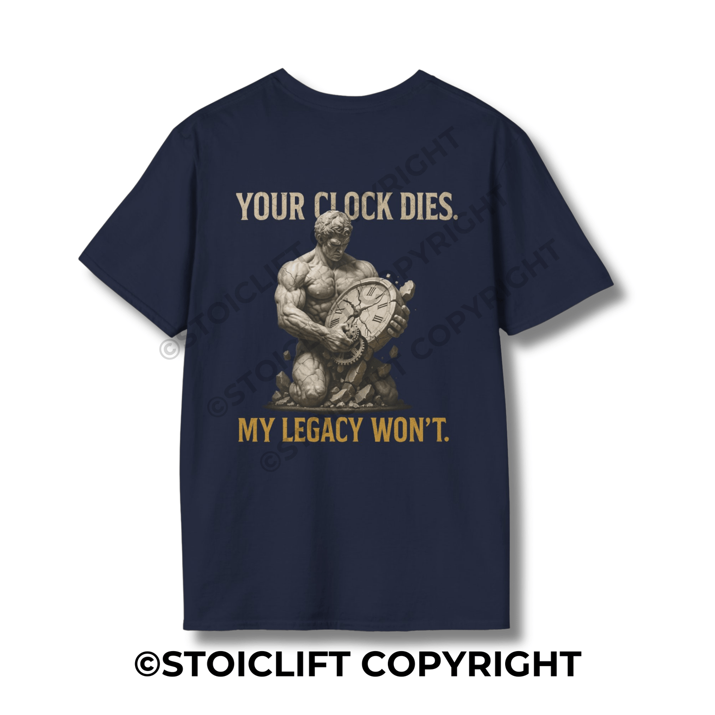 StoicLift Unisex Softstyle T-Shirt – "Your clock dies. My legacy won't."