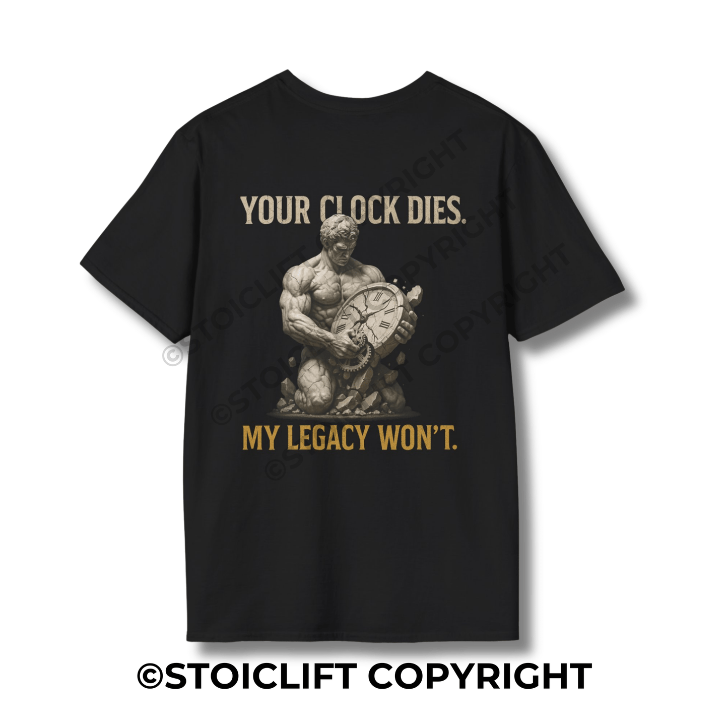 StoicLift Unisex Softstyle T-Shirt – "Your clock dies. My legacy won't."