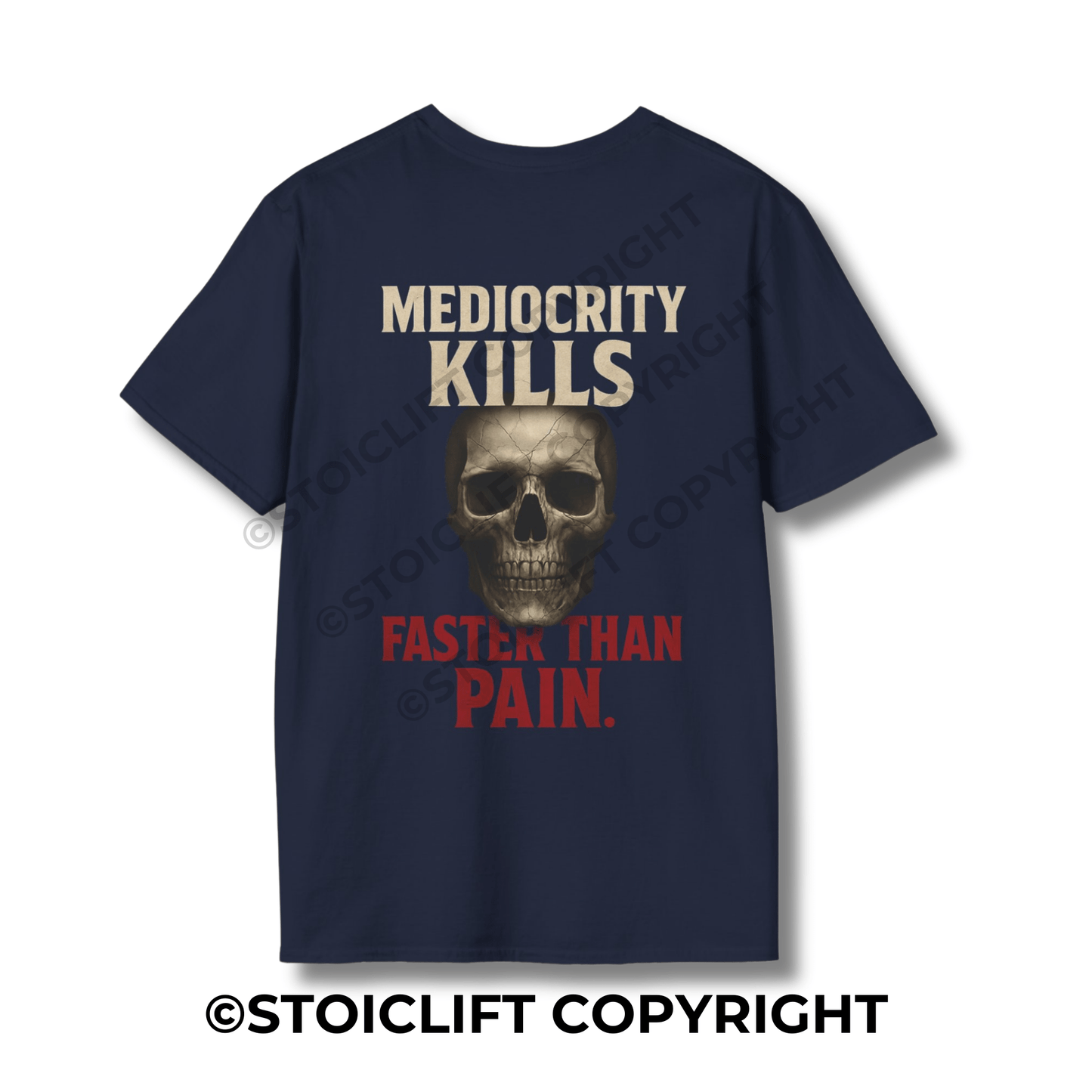 StoicLift Unisex Softstyle T-Shirt – "Mediocrity kills faster than pain."