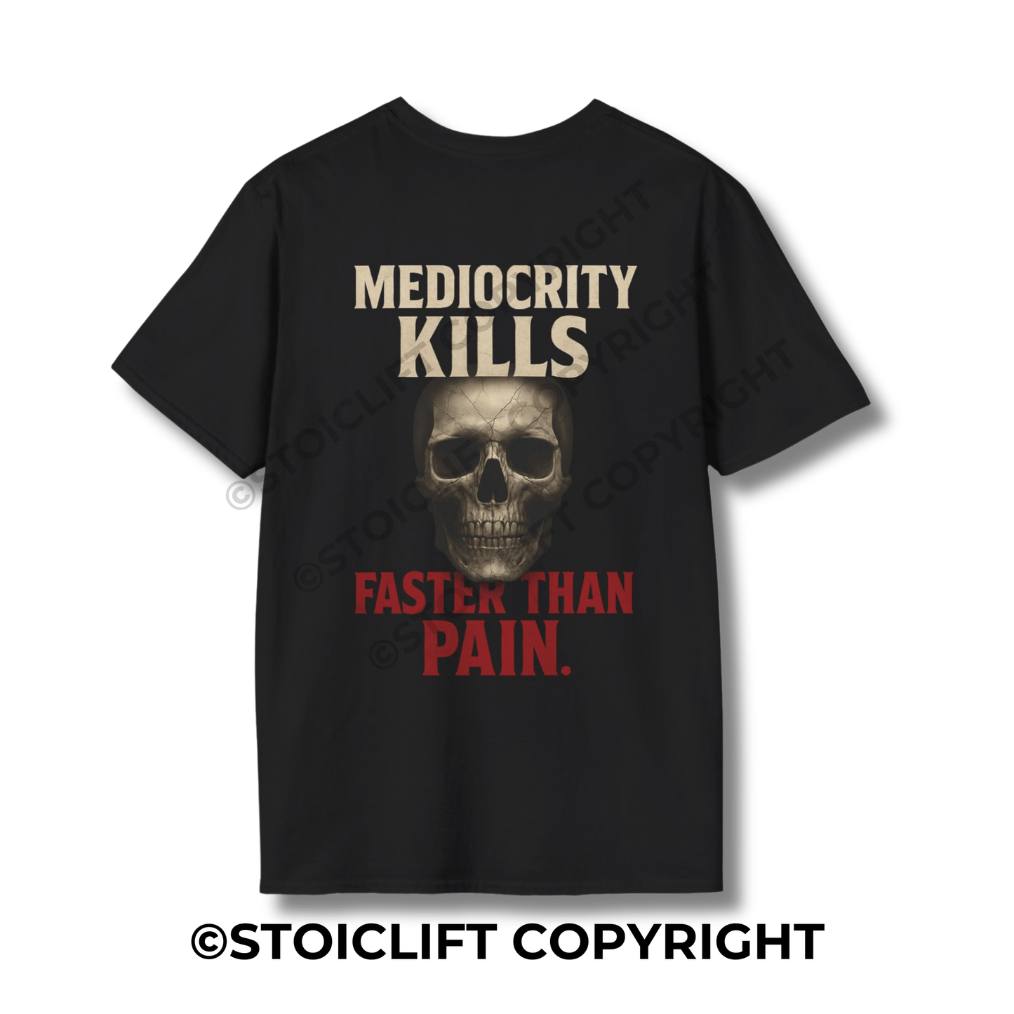 StoicLift Unisex Softstyle T-Shirt – "Mediocrity kills faster than pain."