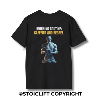 "MORNING ROUTINE" - T-Shirt