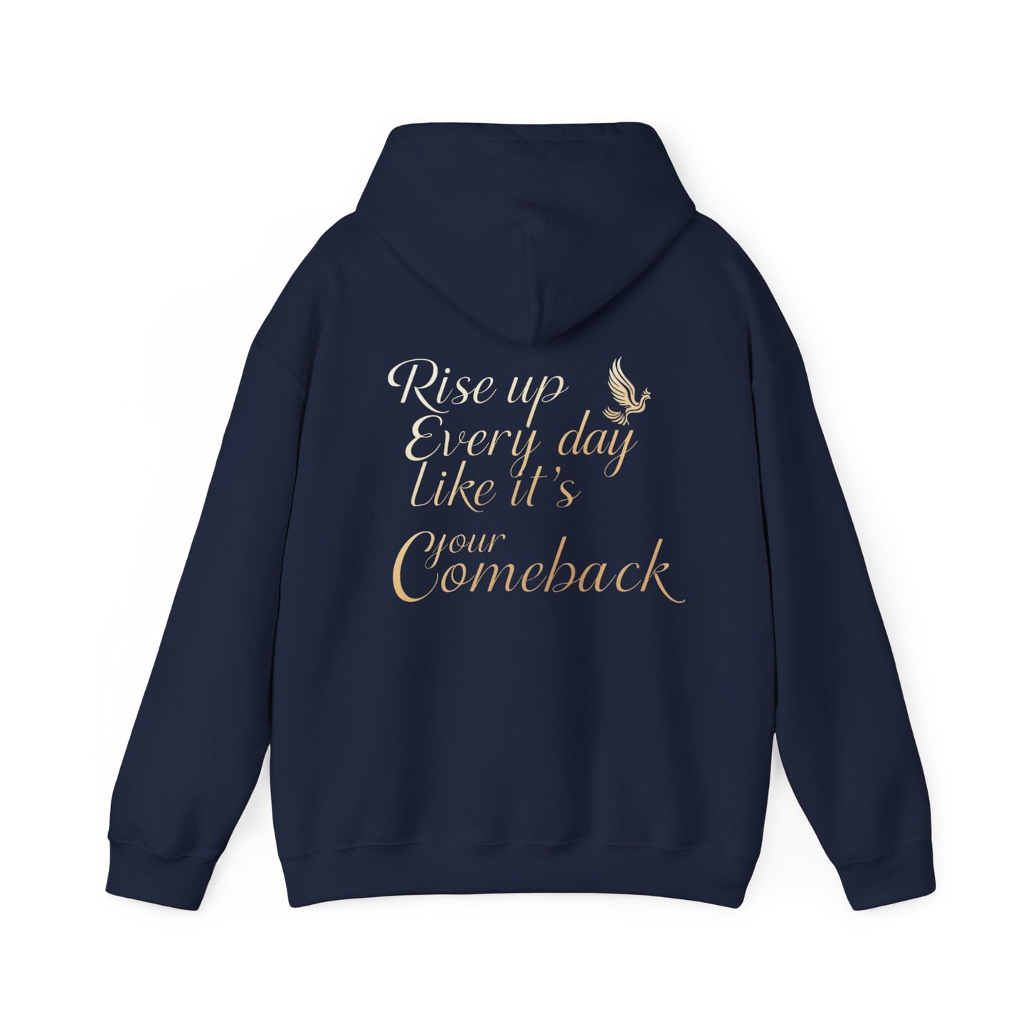 StoicLift Heavy Blend Hoodie - "Rise up every day like it's your comeback."