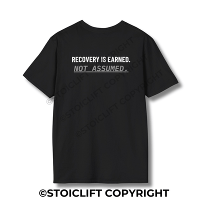 StoicLift Unisex Softstyle T-Shirt – "RECOVERY IS EARNED. NOT ASSUMED."