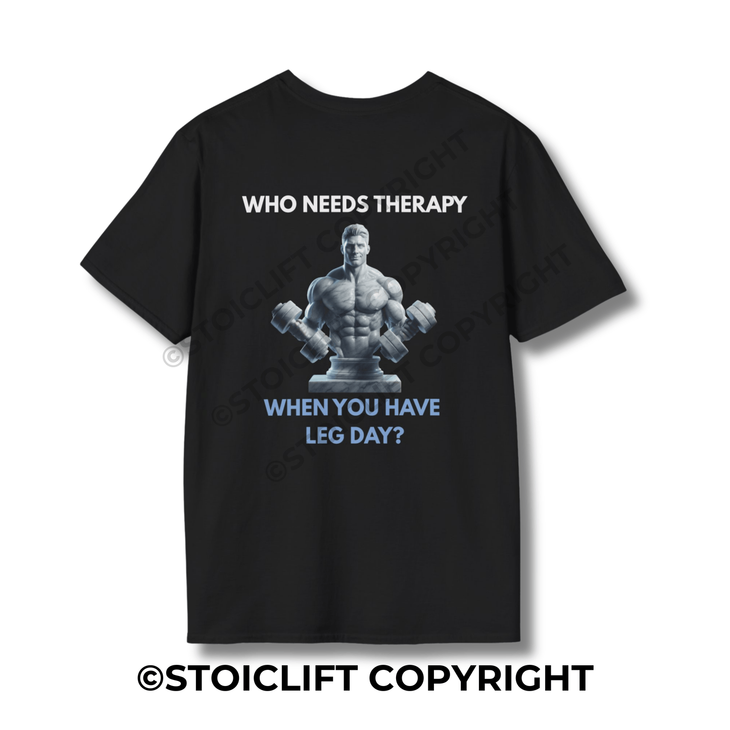 "Skipping Leg Day Therapy" - T-Shirt