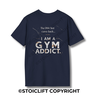 StoicLift Unisex Softstyle T-Shirt – "DNA test came back... I am a gym addict."