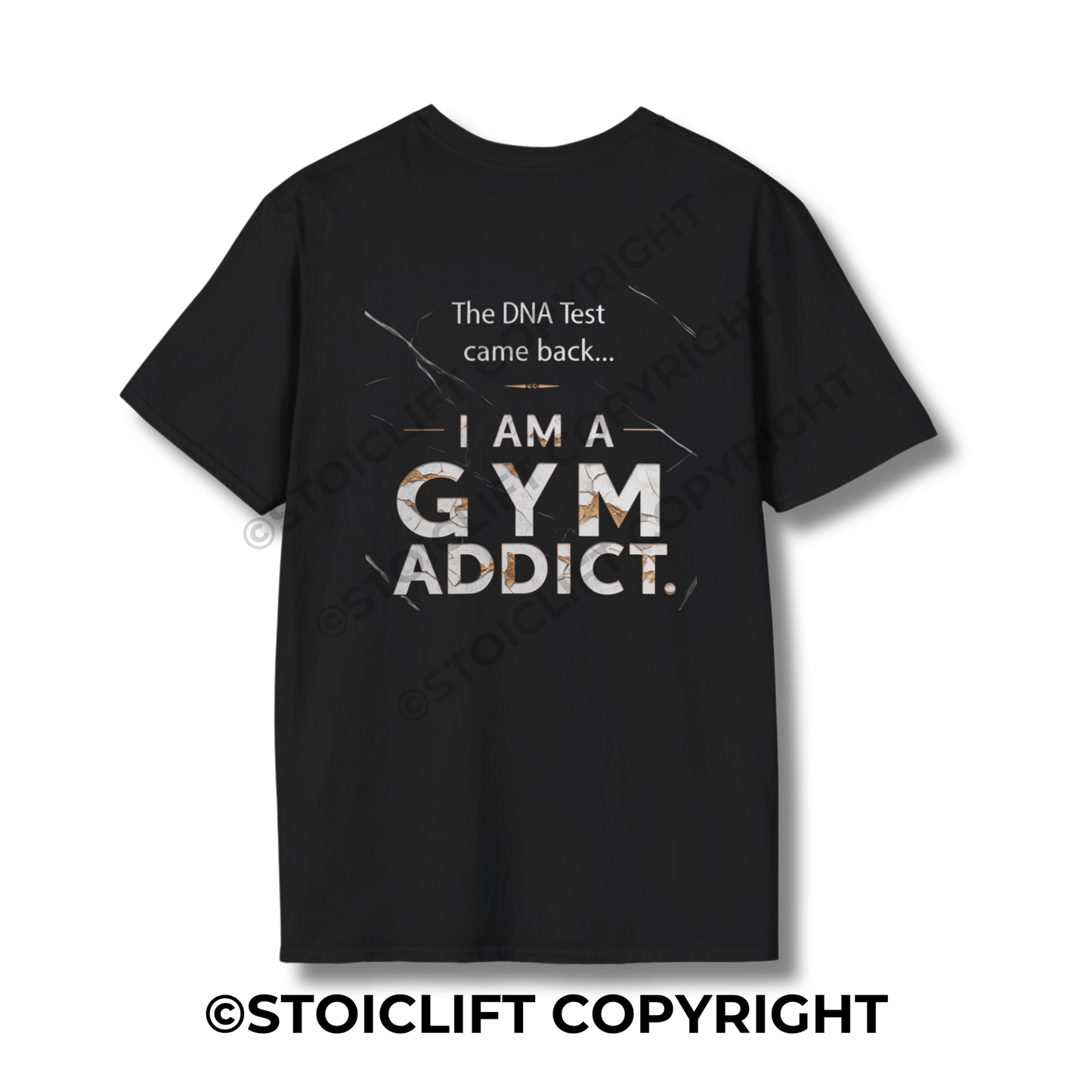 StoicLift Unisex Softstyle T-Shirt – "DNA test came back... I am a gym addict."