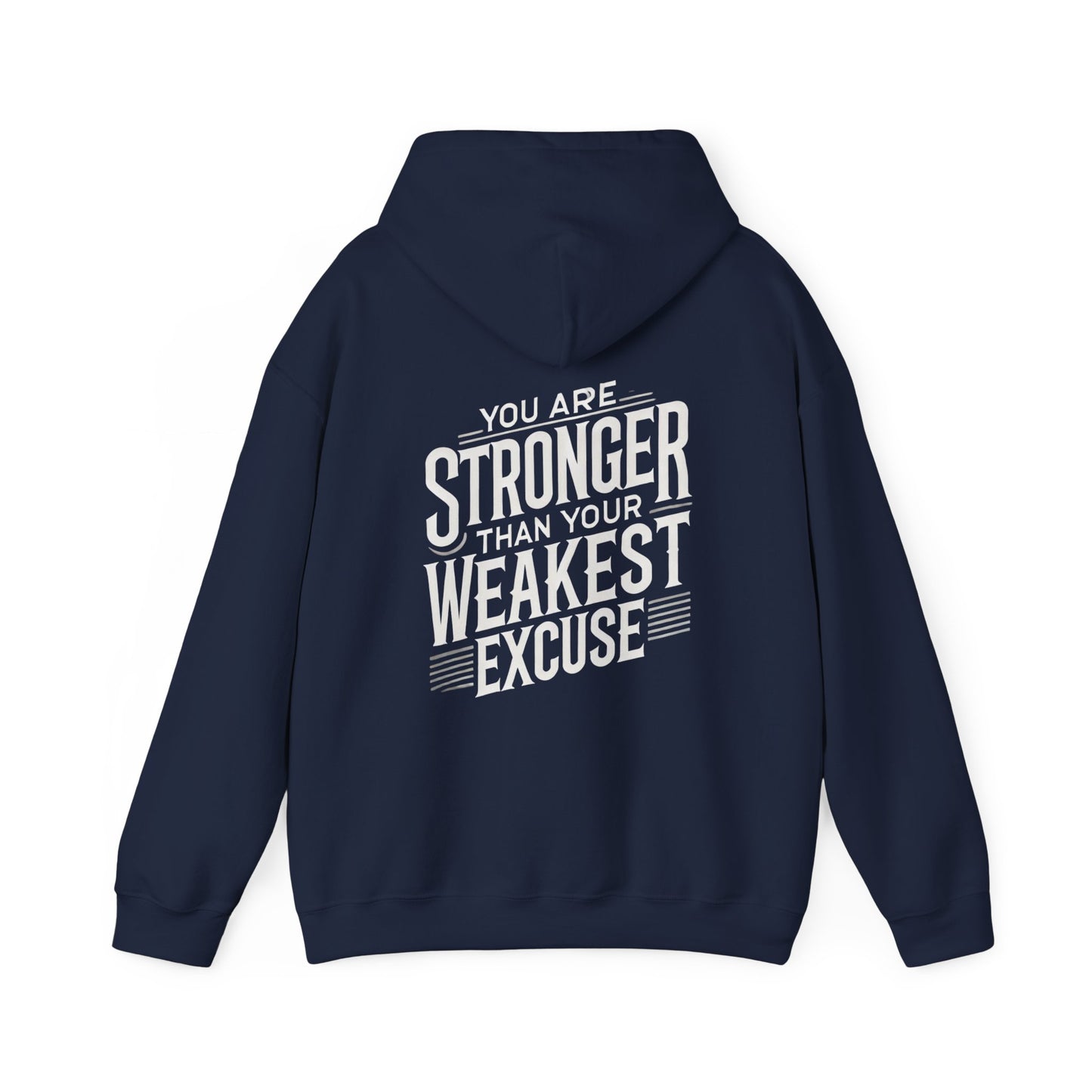 StoicLift Heavy Blend Hoodie - "You are stronger than your weakest excuse."