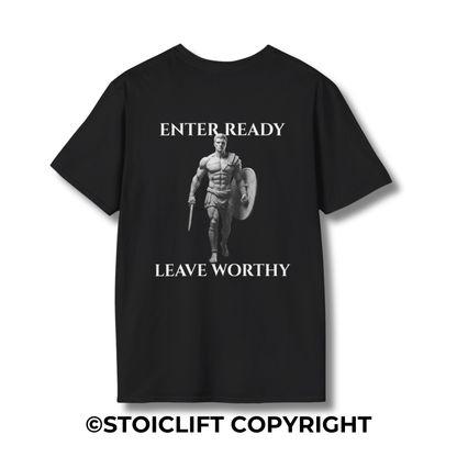 "ENTER READY, LEAVE WORTHY" – T-Shirt