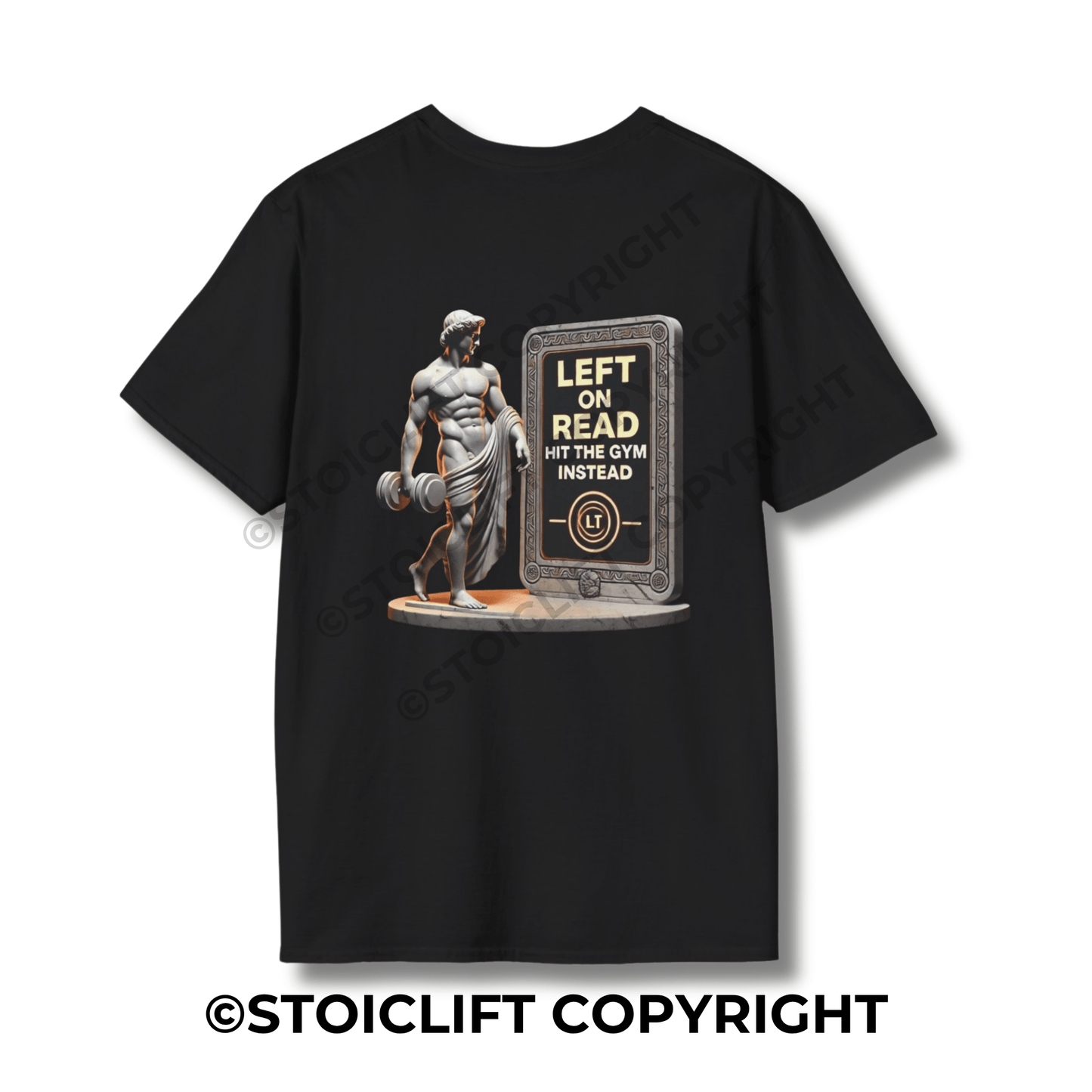 StoicLift Unisex Softstyle T-Shirt – "Left on read, hit the gym instead."