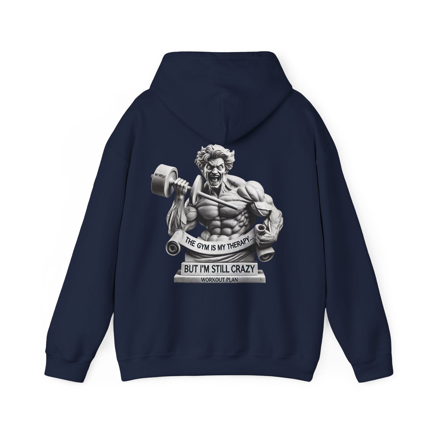 StoicLift Heavy Blend Hoodie - "The gym is my therapy, but I'm still crazy. "