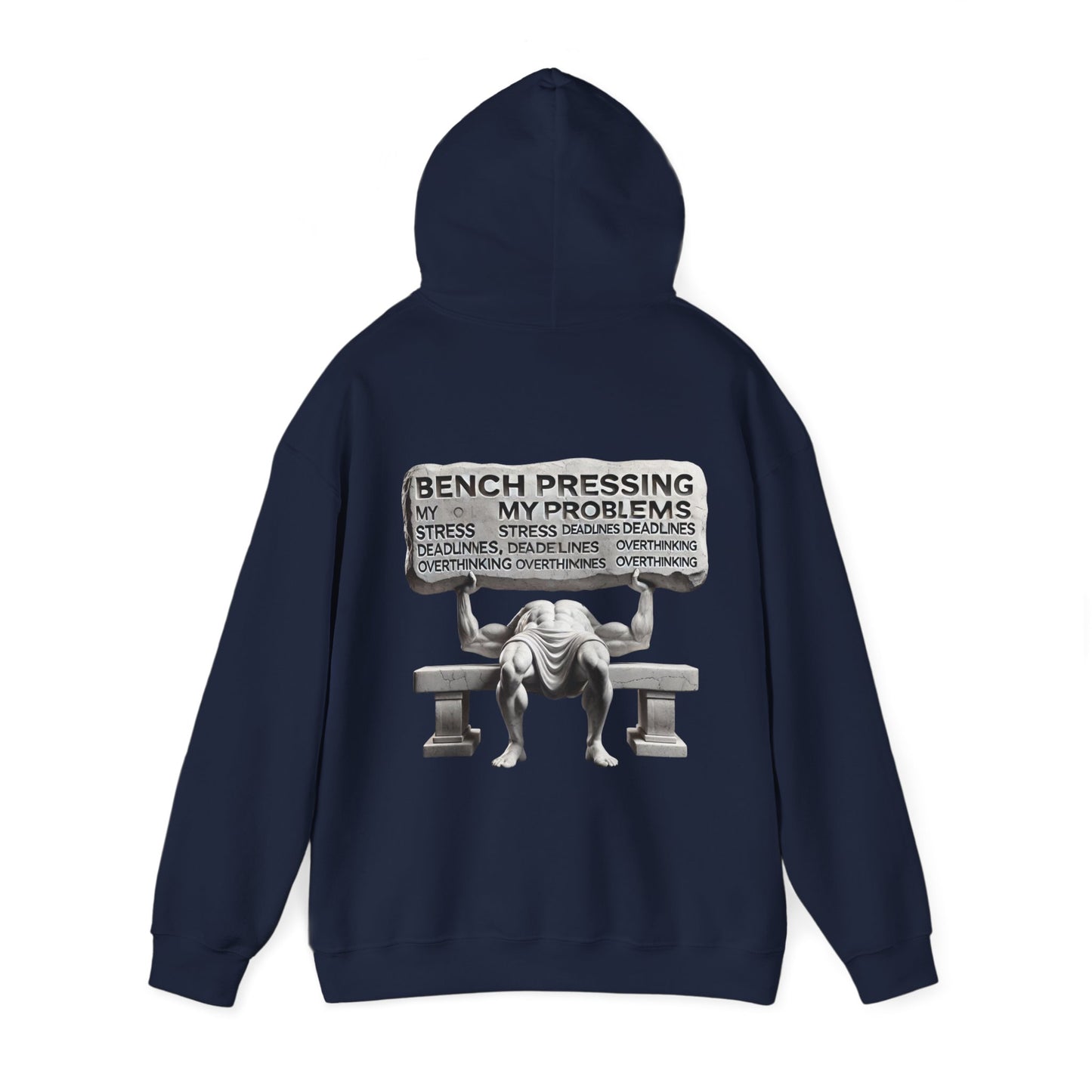 StoicLift Heavy Blend Hoodie - "Bench pressing my problems."