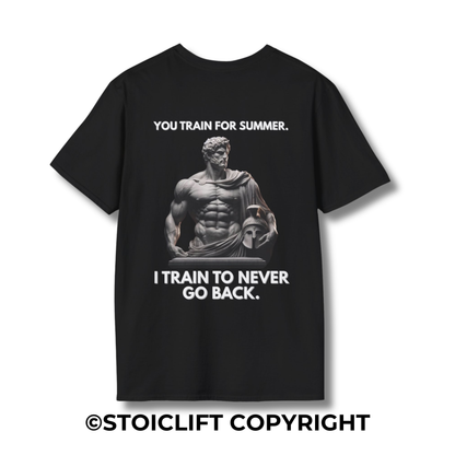 "I TRAIN TO NEVER GO BACK." – Regular Fit Tee