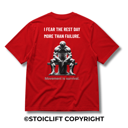 "I FEAR THE REST DAY MORE THAN FAILURE." - Heavyweight Oversized Tee