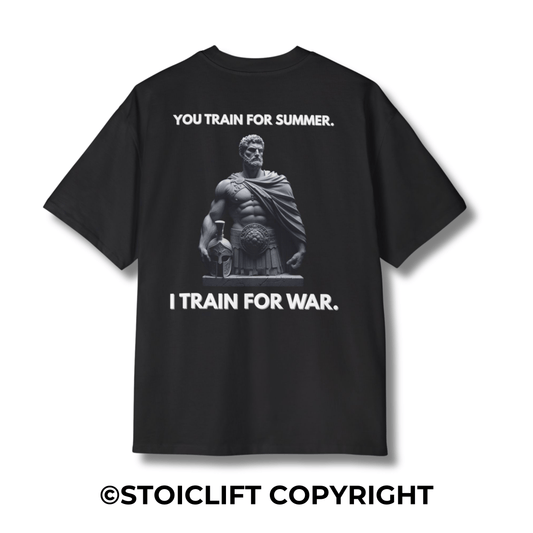 "You Train For Summer. I Train For War." - Heavyweight Oversized Tee