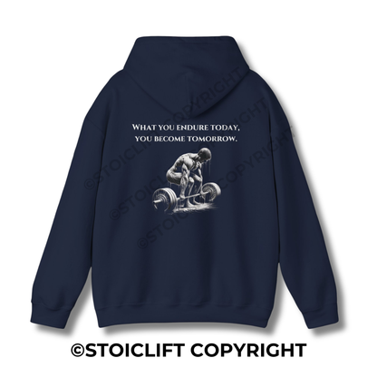 StoicLift Heavy Blend Hoodie - "What You Endure Today, You Become Tomorrow"