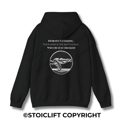 StoicLift Heavy Blend Hoodie - "Nobody’s coming. Your mind is the battlefield. Win or stay broken."
