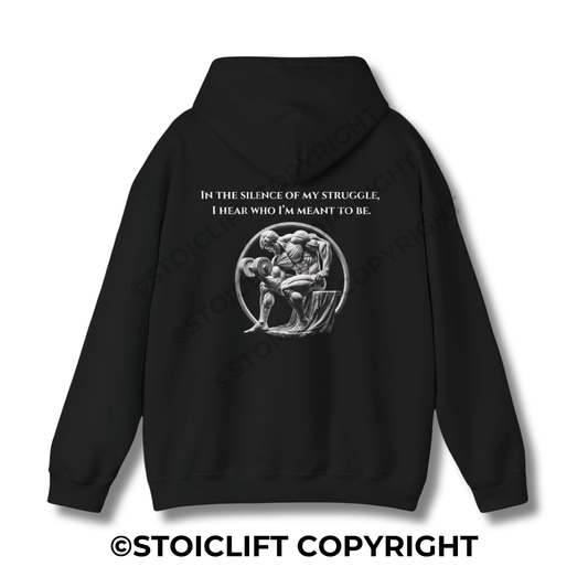 StoicLift Heavy Blend Hoodie - "In the silence of my struggle, I hear who I’m meant to be."