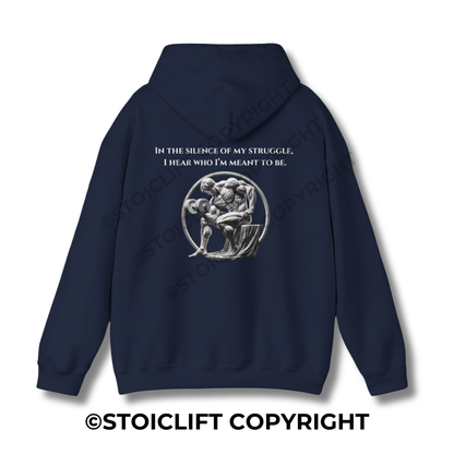 StoicLift Heavy Blend Hoodie - "In the silence of my struggle, I hear who I’m meant to be."