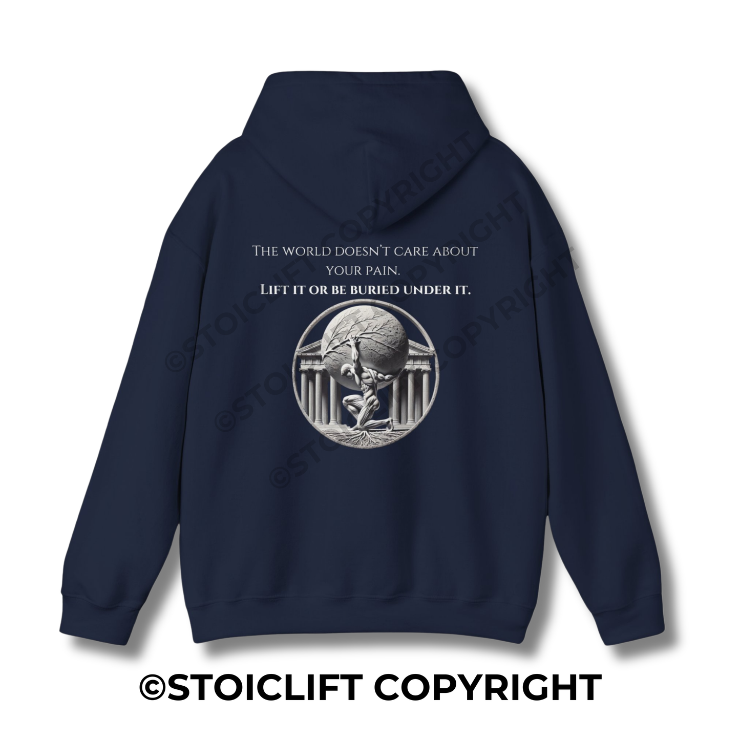 StoicLift Heavy Blend Hoodie - "The world doesn’t care about your pain. Lift it or be buried under it."