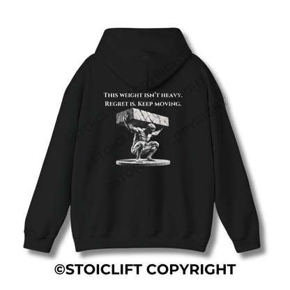 StoicLift Heavy Blend Hoodie - "This weight isn’t heavy. Regret is. Keep moving."